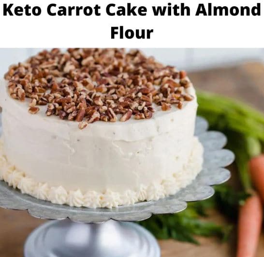 Keto Carrot Cake with Almond Flour