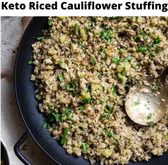 Keto Riced Cauliflour Stuffing