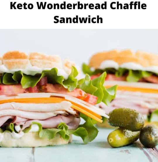 Keto Wonderbread Chaffle Sandwich