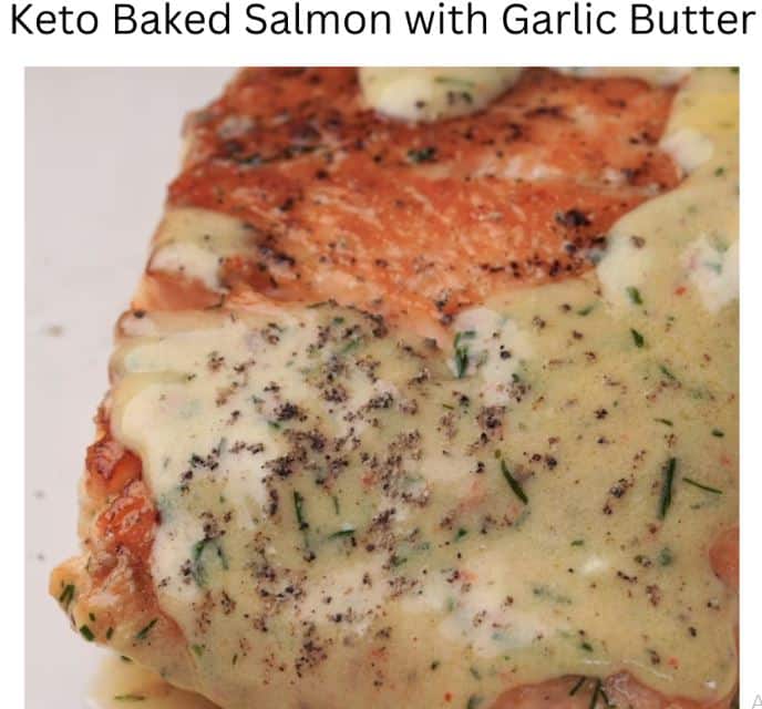 Keto Baked Salmon with Garlic Butter