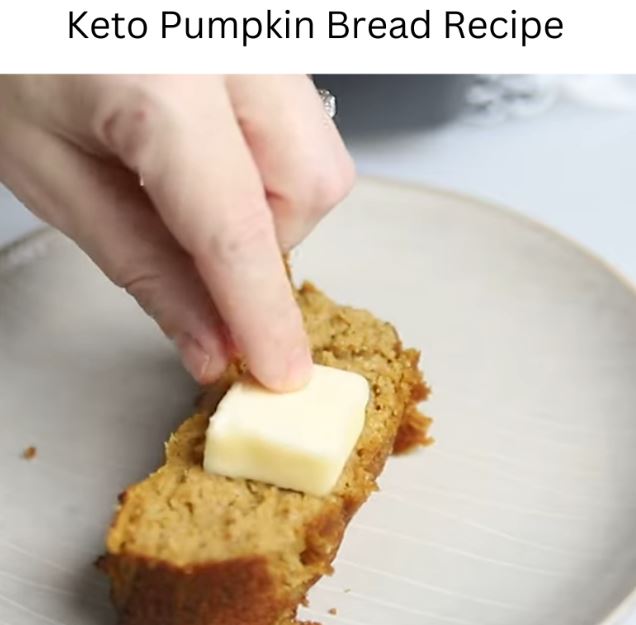 Keto Pumpkin Bread Recipe