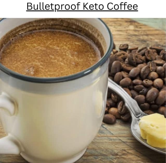 Bulletproof Keto Coffee