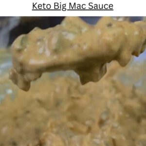 Keto Big Mac Sauce - Keto Recipes