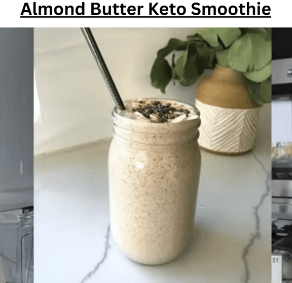 Almond Butter Keto Smoothie