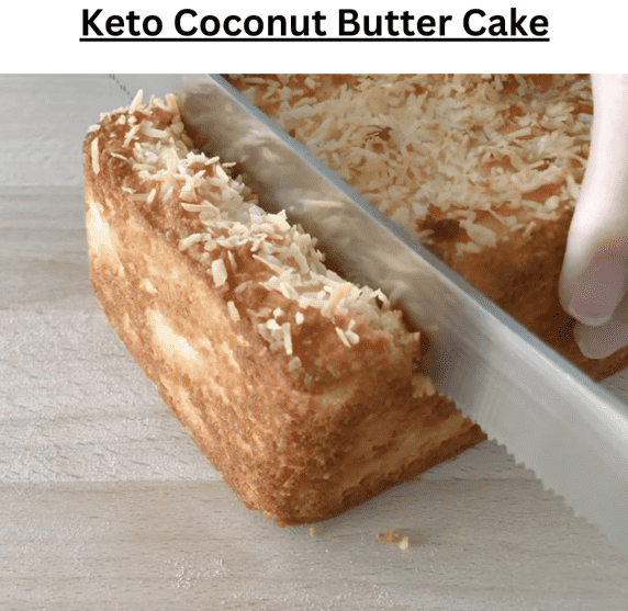 Keto Coconut Butter Cake