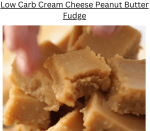 Low Carb Cream Cheese Peanut Butter Fudge