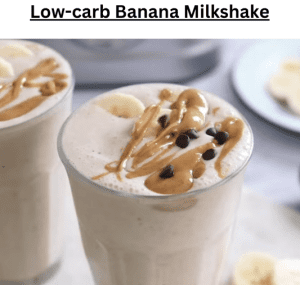 Low Carb Banana Milkshake