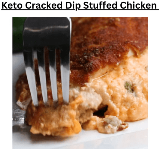 Keto Cracked Dip Stuffed Chicken