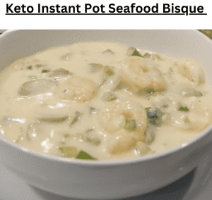 Keto Instant Pot Seafood Bisque