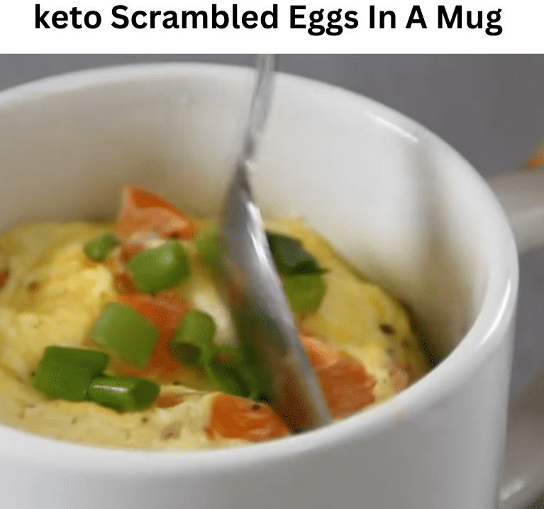 Keto Scrambled Eggs In A Mug
