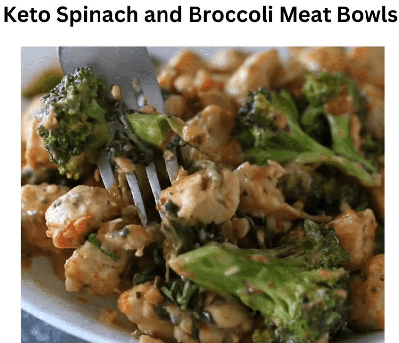 Keto Spinach And Brocolli Meat Bowls