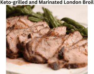 Keto-Grilled Marinated London Broil