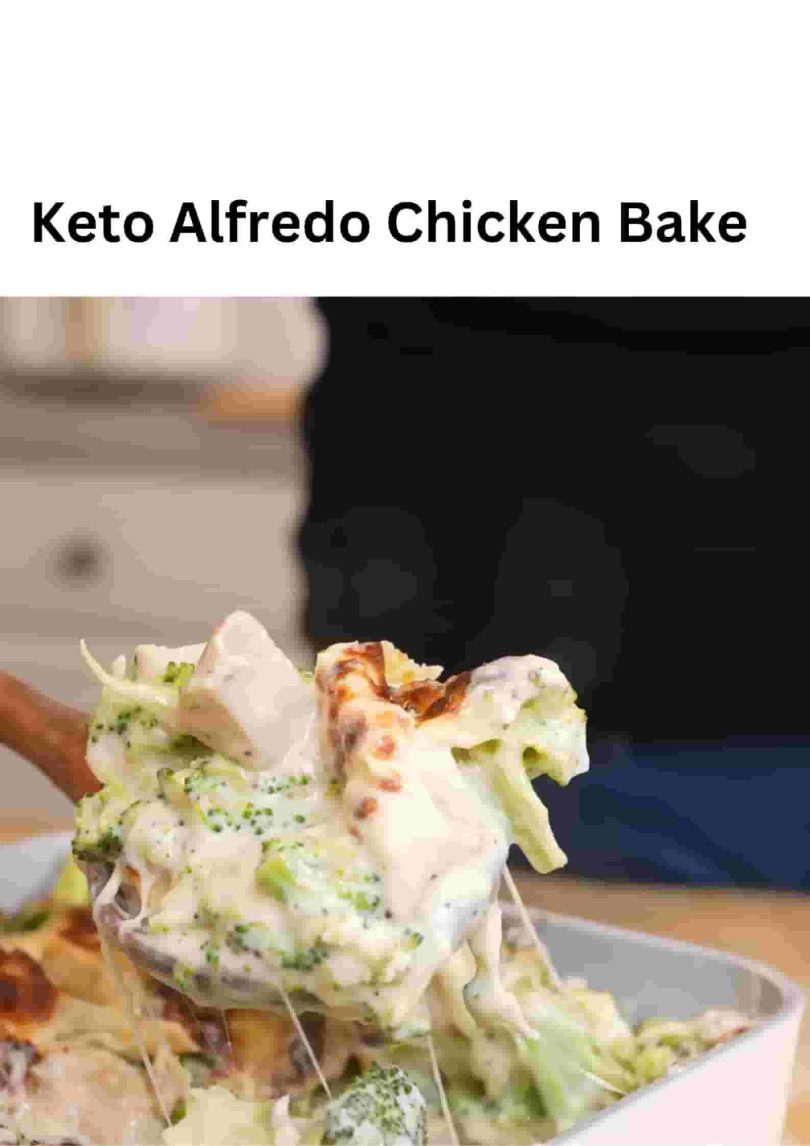 Keto Alfredo Chicken Bake