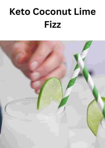 Keto Coconut Lime Fizz