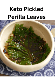 Keto Pickled Perilla Leaves