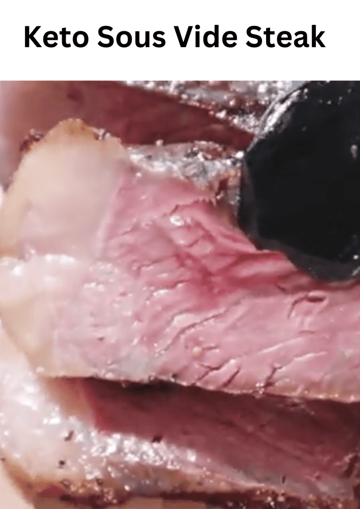Keto Sous Vide Steak
