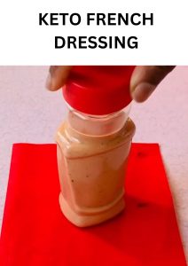 KETO FRENCH DRESSING